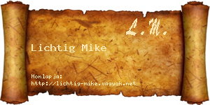 Lichtig Mike névjegykártya